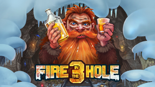 Fire in the Hole 3