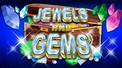 Jewels and Gems