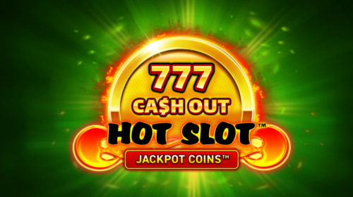 Hot Slot 777 Cash Out