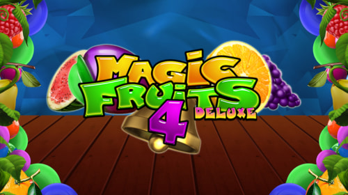 Magic Fruits 4 Deluxe